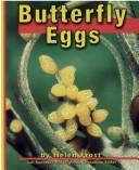 Cover of: Butterfly Eggs (Butterflies) by Helen Frost, Helen Frost