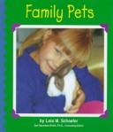 Cover of: Family Pets (Families) by Lola M. Schaefer