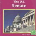 Cover of: The U.S. Senate (First Facts)