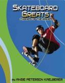 Cover of: Skateboarding Greats by 