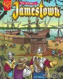 Cover of: The Story of the Jamestown (Graphic History) by Eric Braun