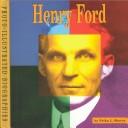 Cover of: Henry Ford: a photo-illustrated biography