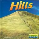 Cover of: Hills (Earthforms) by Christine Webster, Anne McMullen, Christine Webster