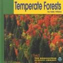 Cover of: Temperate Forests (Ecosystems) by Sally Wilkins