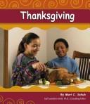 Thanksgiving (Holidays and Celebrations) by Mari C. Schuh