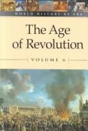 Cover of: Vol. 6 The Age of Revolution