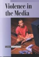 Cover of: Violence in the media