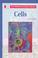 Cover of: The KidHaven Science Library - Cells (The KidHaven Science Library)