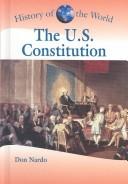 Cover of: History of the World - The U.S. Constitution (History of the World)