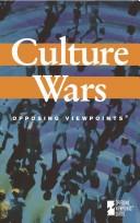 Cover of: Culture wars: opposing viewpoints