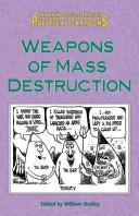 Cover of: Weapons of Mass Destruction (Examining Issues Through Political Cartoons
