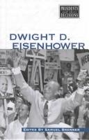 Cover of: Dwight D. Eisenhower by Samuel Brenner, book editor.