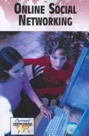 Cover of: Online Social Networking (Current Controversies)