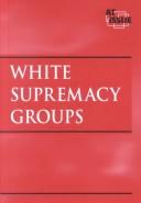 Cover of: White Supremacy Groups