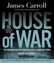 Cover of: House of War by James Carroll