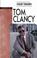 Cover of: Literary Companion to Contemporary Authors - Tom Clancy