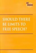 Cover of: Should there be limits to free speech?