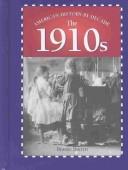Cover of: American History by Decade - The 1910s (American History by Decade) by Deanne Durrett