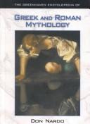 Cover of: The Greenhaven Encyclopedias Of - Greek and Roman Mythology (The Greenhaven Encyclopedias Of) | 