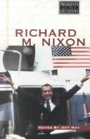 Cover of: Presidents and Their Decisions - Richard M. Nixon