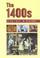 Cover of: Headlines in History - The 1400s (hardcover edition) (Headlines in History)