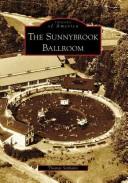 Cover of: The Sunnybrook Ballroom (PA)