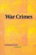 Cover of: Contemporary Issues Companion - War Crimes