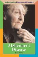 Cover of: Understanding Diseases and Disorders - Alzheimer's Disease (Understanding Diseases and Disorders)