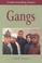 Cover of: Gangs