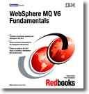 Cover of: Websphere MQ V6 Fundamentals