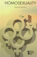 Cover of: Homosexuality: opposing viewpoints