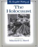 Cover of: The Complete History Of - The Holocaust (The Complete History Of)
