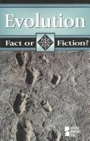 Cover of: Fact or Fiction? - Evolution by Bruce Thompson