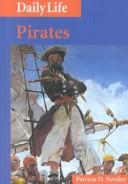 Cover of: Daily Life - Pirates (Daily Life) | Patricia D. Netzley