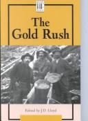 Cover of: The Gold Rush by J. D. Lloyd