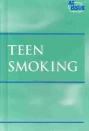 Cover of: Teen Smoking by Hayley Mitchell Haugen