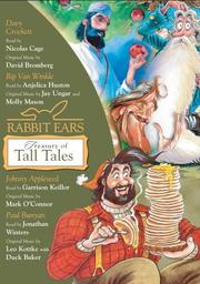 Cover of: Rabbit Ears Treasury of Tall Tales: Volume One: Davy Crockett, Rip Van Winkle, Johnny Appleseed, Paul Bunyan (Rabbit Ears)