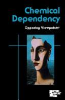 Cover of: Chemical Dependency