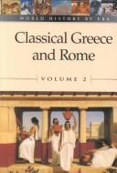 Cover of: Classical Greece and Rome by Don Nardo, book editor.