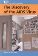 Cover of: Discovery of the AIDS Virus by Lisa Yount