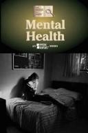 Cover of: Mental Health (History of Issues) by 