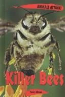Cover of: Animals ATTACK! - Killer Bees (Animals ATTACK!)