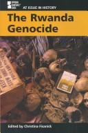 Cover of: The Rwanda genocide