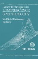 Cover of: Laser Techniques in Luminescence Spectroscopy/Stp1066 by Tuan Vo-Dinh