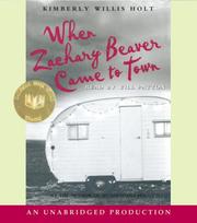 Cover of: When Zachary Beaver Came to Town by Kimberly Willis Holt