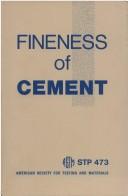 Cover of: Fineness of cement | Symposium on Fineness of Cement San Francisco 1968.