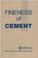 Cover of: Fineness of cement;