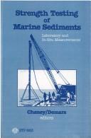 Cover of: Strength Testing of Marine Sediments: Laboratory and In-Situ Measurements (Astm Special Technical Publication// Stp)