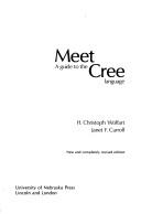 Cover of: Meet Cree | H. Christoph Wolfart