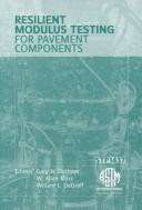 Cover of: Resilient modulus testing for pavement components